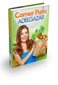 Comer para adelgazar